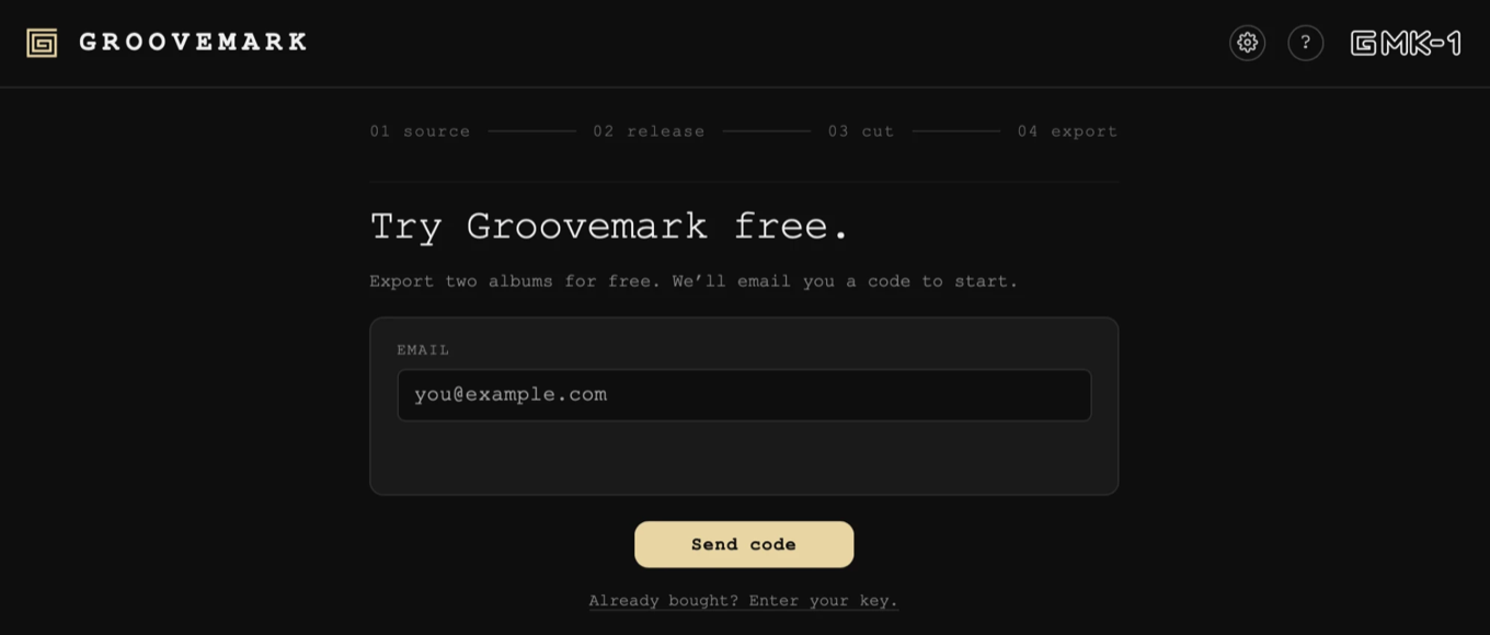 Groovemark's first screen: "Try Groovemark free.", an email field, the Send code button, and "Already bought? Enter your key."